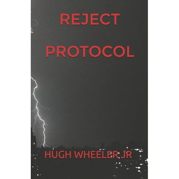 Reject Protocol: Moments in Time (Paperback)