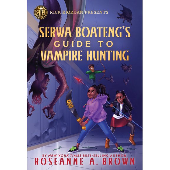 Pre-Owned Rick Riordan Presents: Serwa Boateng's Guide to Vampire Hunting (Paperback) 1368066380 9781368066389