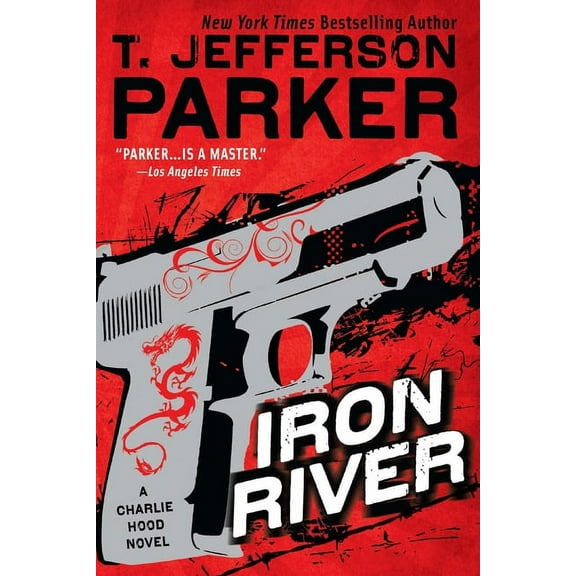 Charlie Hood Novel Iron River, Book 3, (Paperback)