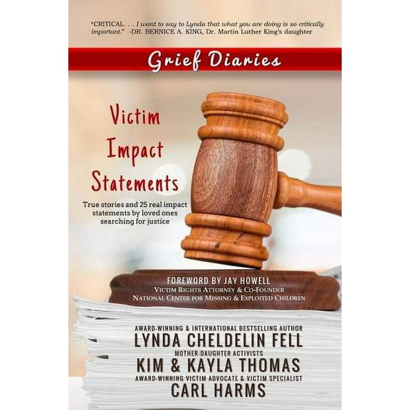 Grief Diaries Grief Diaries: Victim Impact Statements, (Paperback)