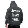 thumbnail image 2 of Jesus Loves You Hoodies for Men 2025 Christian Hooded Sweatshirt with Pockets Jesus Hoodie Pullover Hoody Mens Hoodies, 2 of 6