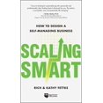 thumbnail image 1 of Pre-Owned Scaling Smart: How to Design a Self-Managing Business, 1 of 1