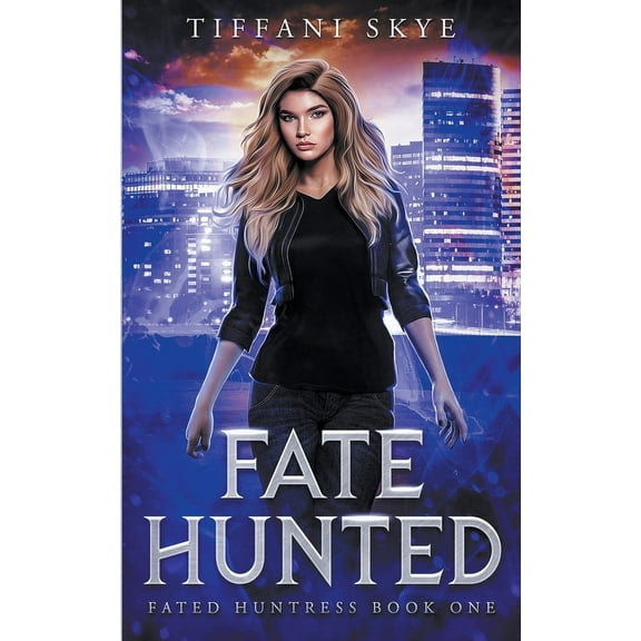 Fated Huntress Fate Hunted, Book 1, (Paperback)