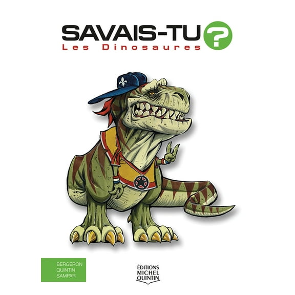 Savais-Tu? Les Dinosaures, (Hardcover)