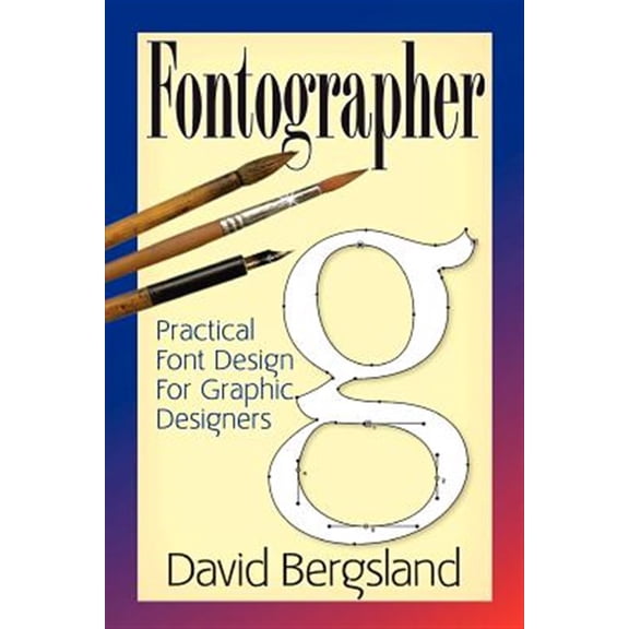 Pre-Owned Fontographer : Practical Font Design for Graphic Designers
