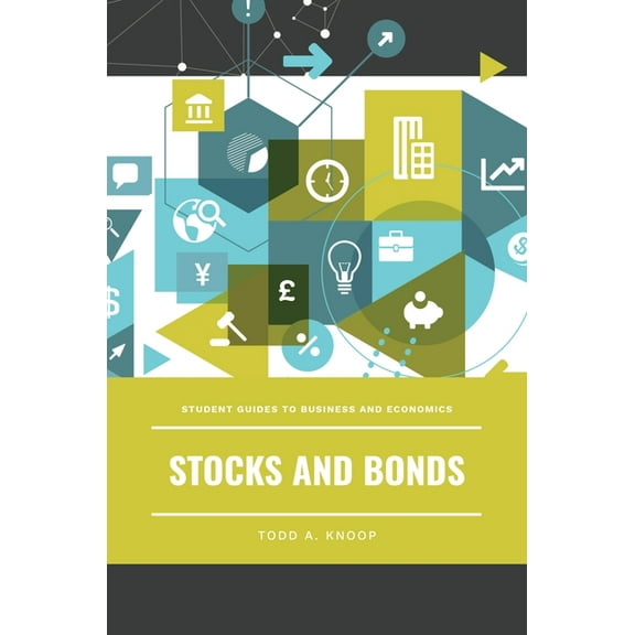 Student Guides to Business and Economics Stocks and Bonds, (Hardcover)