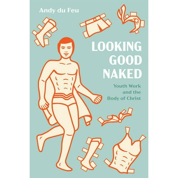 Looking Good Naked (Paperback)