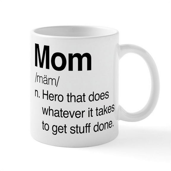 CafePress - Mom Hero Mug - 11 oz Ceramic Mug - Novelty Coffee Tea Cup