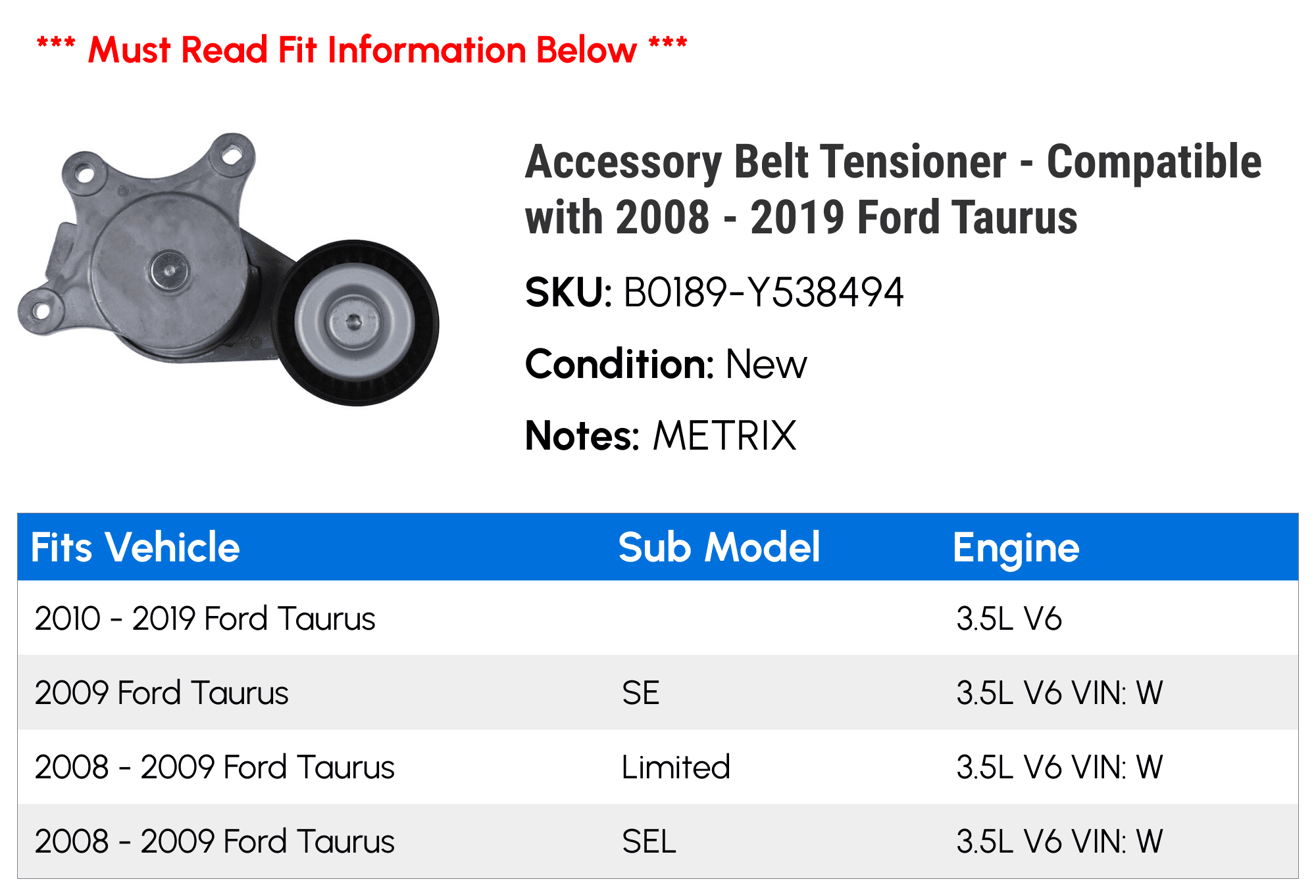 Taurus belt sales tensioner