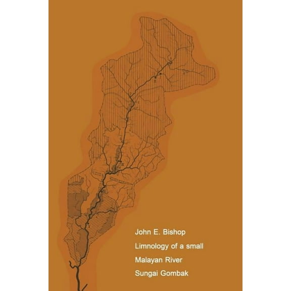 Monographiae Biologicae Limnology of a Small Malayan River Sungai Gombak, Book 22, (Paperback)