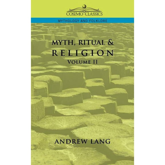 Myth, Ritual & Religion - Volume 2, (Paperback)