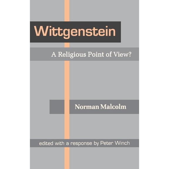 Wittgenstein: A Religious Point of View?, (Paperback)