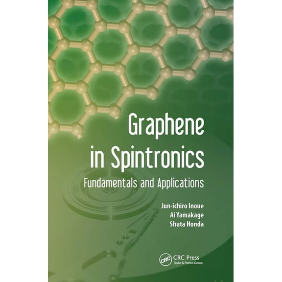 Graphene in Spintronics: Fundamentals and Applications, (Hardcover)