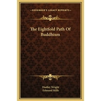 The Eightfold Path Of Buddhism, (Hardcover)