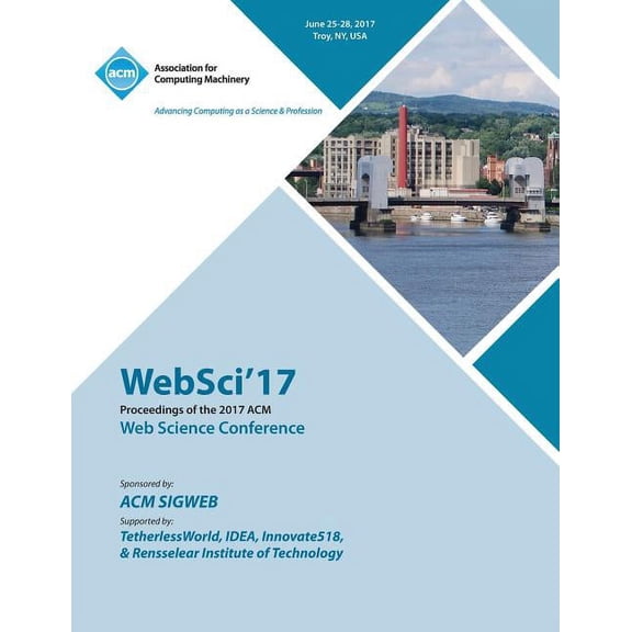 WebSci '17: ACM Web Science Conference (Paperback)