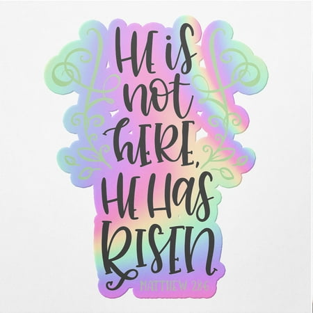 Angdest Club Holographic Decal Stickers Of He Is Not Here He Has Risen Premium Waterproof F