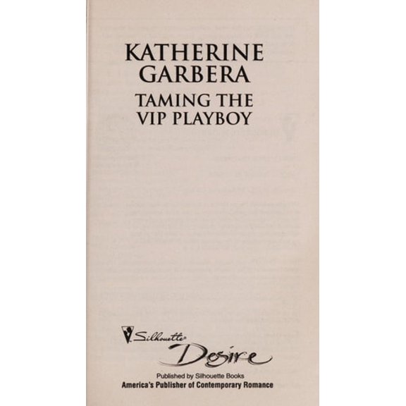 Pre-Owned Taming the VIP Playboy (Paperback) by Katherine Garbera