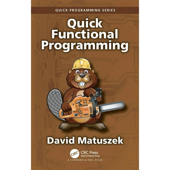 Quick Programming Quick Functional Programming, (Paperback)