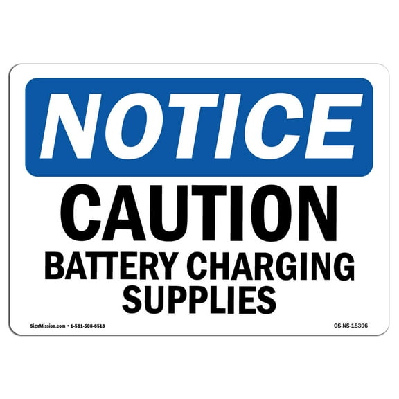 OSHA Notice Sign - NOTICE Caution Battery Charging Supplies | Plastic Sign | Protect Your Business, Work Site, Warehouse & Shop Area |  Made in the USA