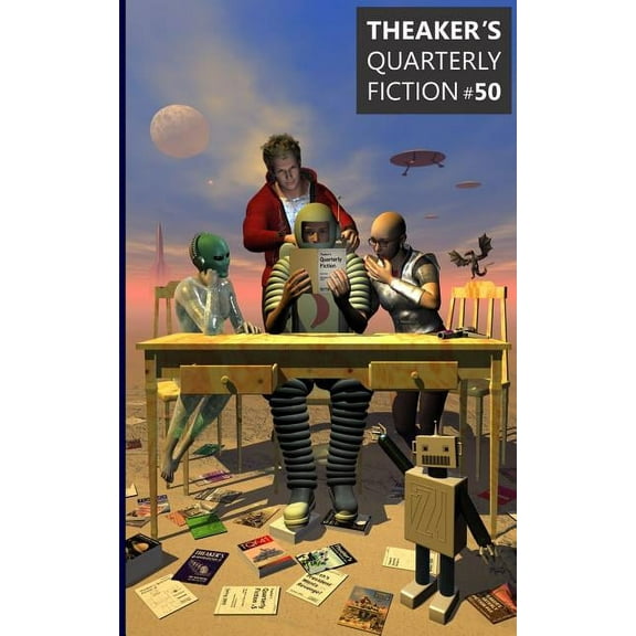 Theaker's Quarterly Fiction Theaker's Quarterly Fiction #50, Book 50, (Paperback)
