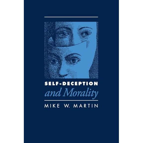 Pre-Owned Self-Deception and Morality (Paperback) 0700603530 9780700603534