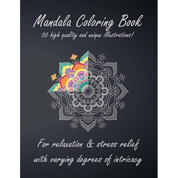 Mandala Coloring Book: For Relaxation and Stress Relief, (Paperback)
