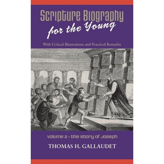 Scripture Biography for the Young: Vol. 2 - Joseph, (Paperback)