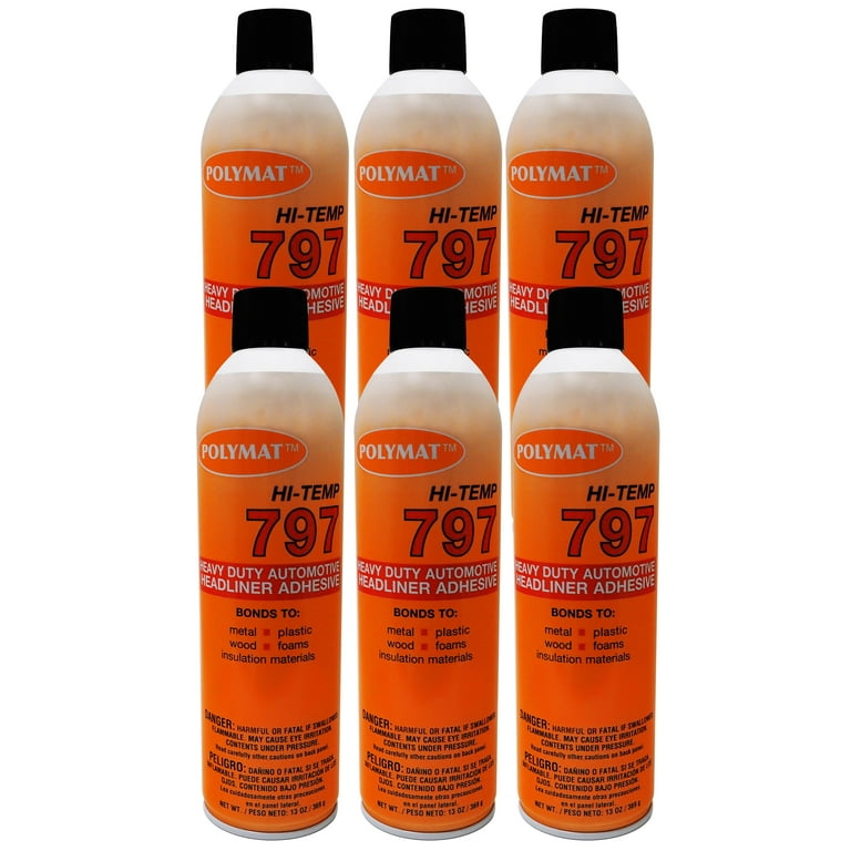 6: 20oz Can (13oz net) Polymat 797 Hi-Temp Spray Glue Adhesive: Industrial  Grade High Temperature Glue, Heat and Water Resistant Spray Adhesive for  Automotive Headliner, Marine Upholstery Glue 
