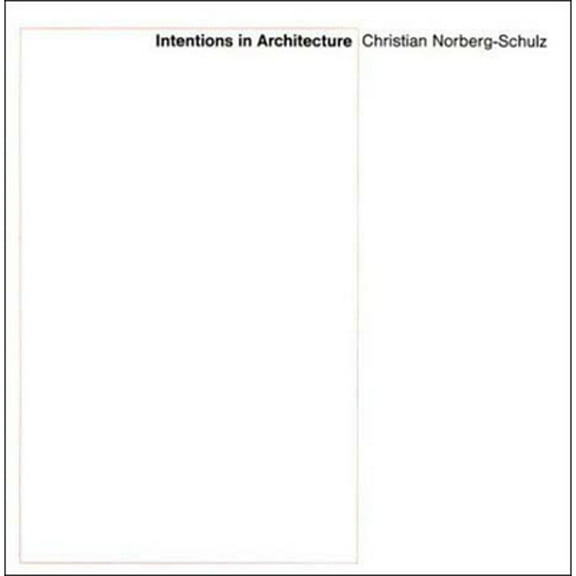 Intentions in Architecture