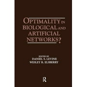 Angle View: Optimality in Biological and Artificial Networks?, Used [Hardcover]
