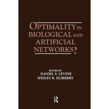 Optimality in Biological and Artificial Networks?, Used [Hardcover]