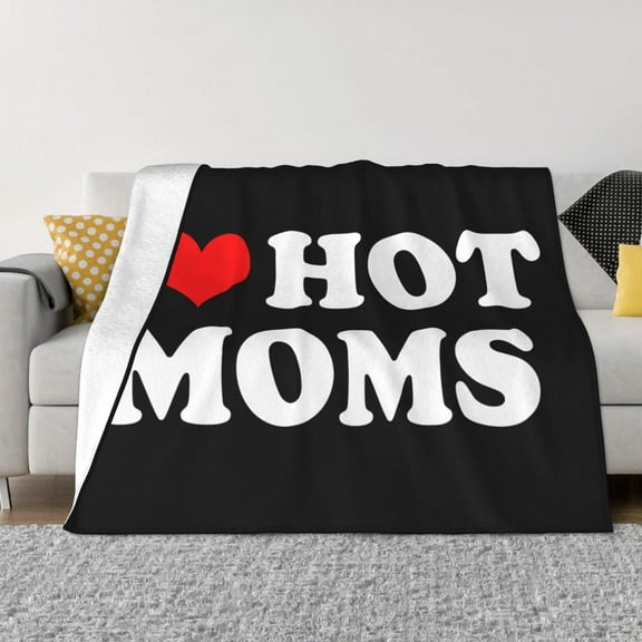 I Love Hot Moms Blanket Soft and Warm Cozy Flannel Lightweight Throw Blanket for Couch Sofa Bed 50x40