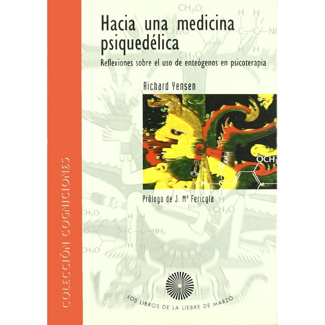 Hacia Una Medicina Psiquedelica