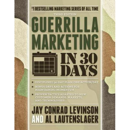 Guerrilla Marketing in 30 Days (Best Guerilla Marketing Campaigns)