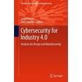 thumbnail image 2 of Cybersecurity pour l'Industrie 4.0: Analyse pour Design et Fabrication (Série Springer en Fabrication Avancée), 2 of 3