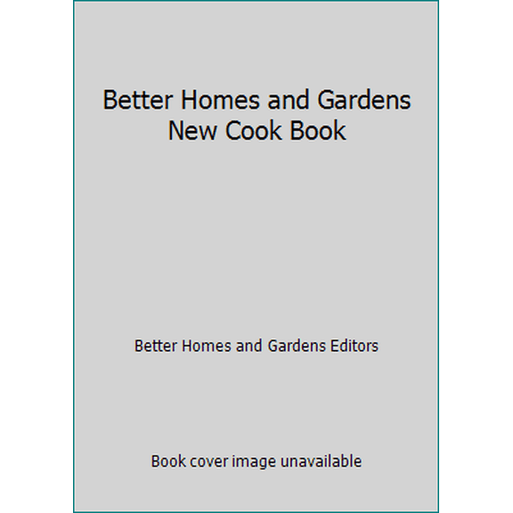 Pre-Owned Better Homes and Gardens New Cook Book (Paperback) 0470591366 9780470591369