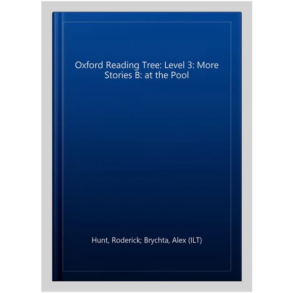 Pre-Owned Oxford Reading Tree: Level 3: More Stories B: At the Pool (Paperback) 0198481985 9780198481980