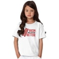thumbnail image 4 of Bacon Makes Everything Better Foodie Crewneck T Shirts Boy Girl Teen Brisco Brands XS, 4 of 6
