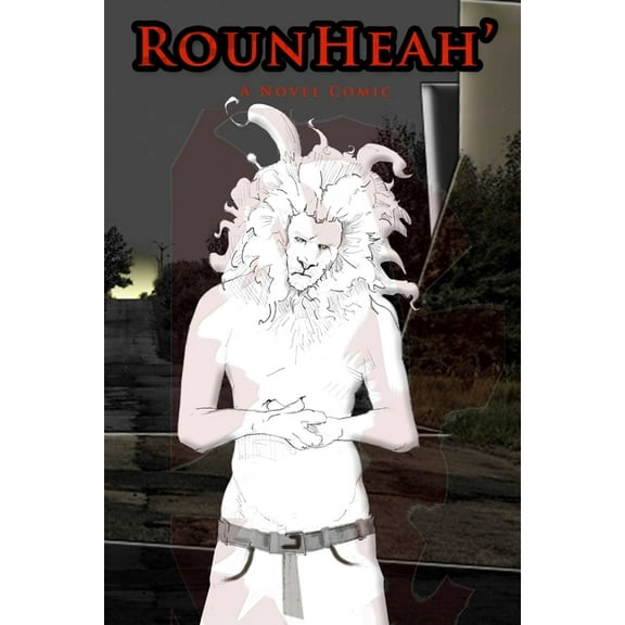 RounHeah' A Novel Comic - Book One, (Paperback)
