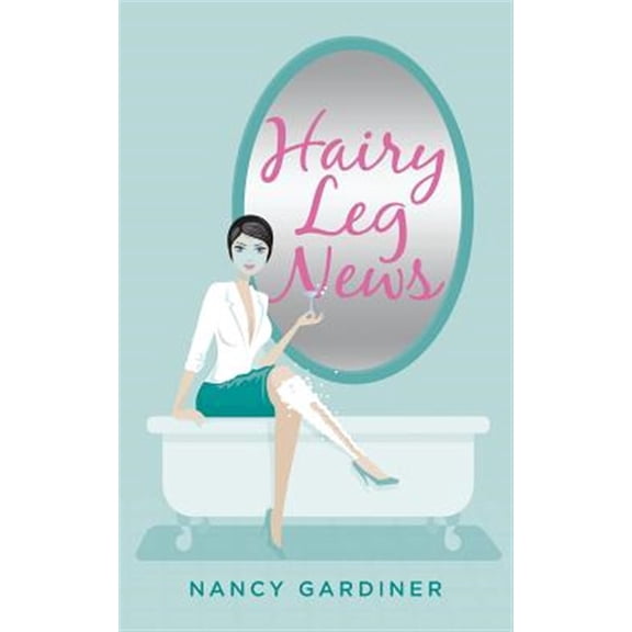 Pre-Owned Hairy Leg News : Surviving Winter and Other Challenges of Balancing Life and Work in Northern Canada