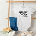 thumbnail image 4 of Sorry Daddy you have Two Bosses Now Romper Boys or Girls Infant Baby Brisco Brands NB, 4 of 6