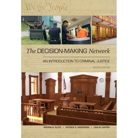 Decision-Making Network : An Introduction to Criminal Justice