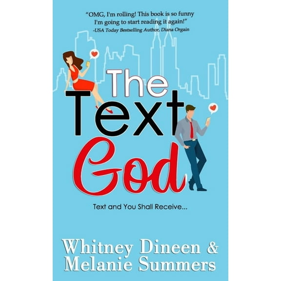 An Accidentally in Love Story: The Text God (Paperback)