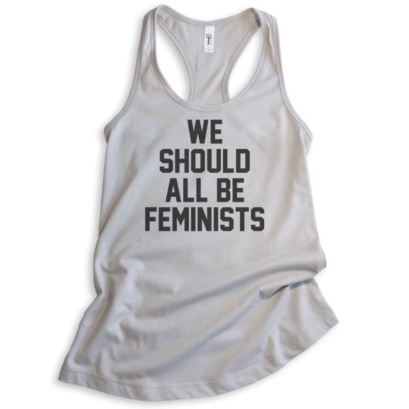 We Should All Be Feminists Tank Top, Ladies Racerback Tank Top, Feminist Tank, Feminism Tank, Silver Gray, X-Large