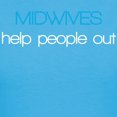 thumbnail image 3 of CafePress - Midwives Help Poeople Out T Shirt - Women's Traditional Fit Dark T-Shirt, 3 of 4