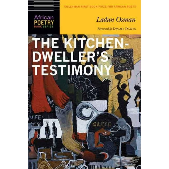 African Poetry Book The Kitchen-Dweller's Testimony, (Paperback)