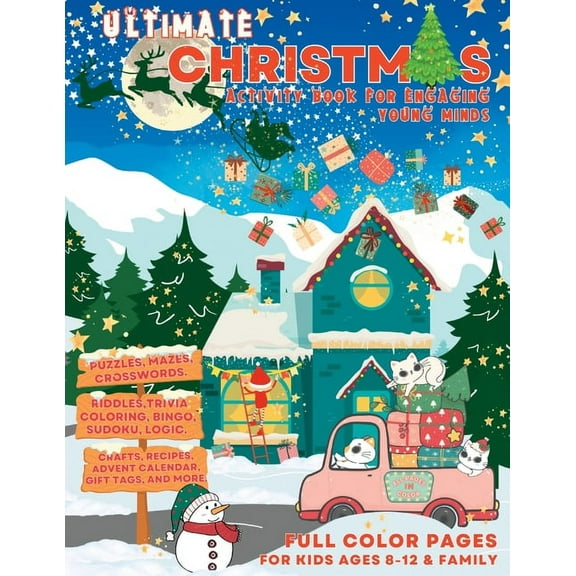 Ultimate Christmas Activity Book for Engaging Young Minds: Full Color Pages For Kids Ages 8-12 & Family - Puzzles, M, (Paperback)