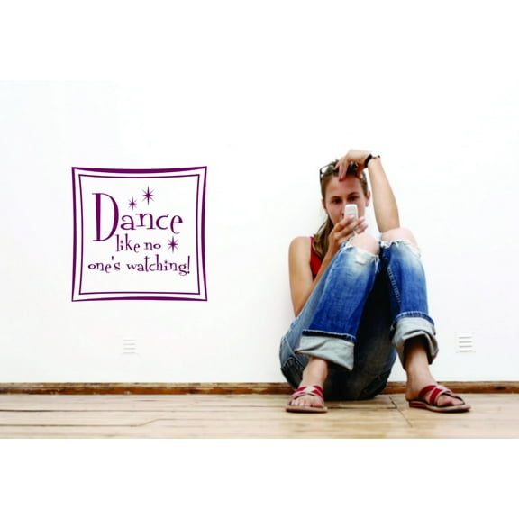 Wall Decal Dance Like No One'S Watching Dancing Inspiration Stimulus Motive Disco Tango Ballerina Calistentics Gymnastic Gym Holiday Gift Decorating Ideas Sticker - Size: 50 Inches X 50 Inches