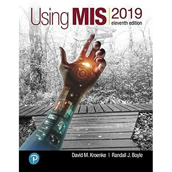 Pre-Owned Using MIS, 9780135191767, 0135191769, Paperback, 11 edition