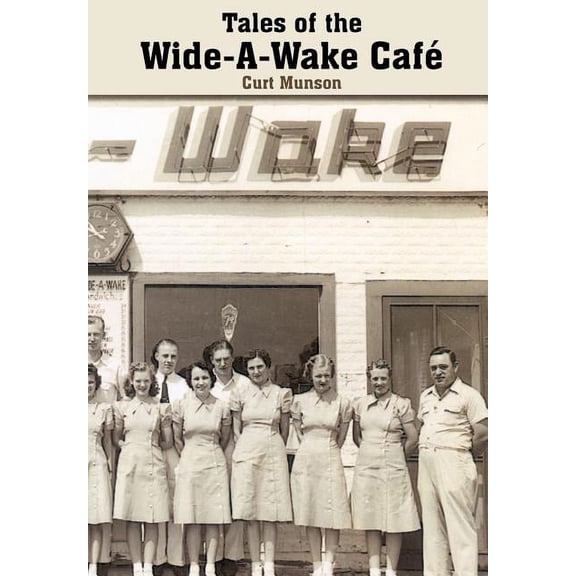 Tales of the Wide-A-Wake Caf (Hardcover)